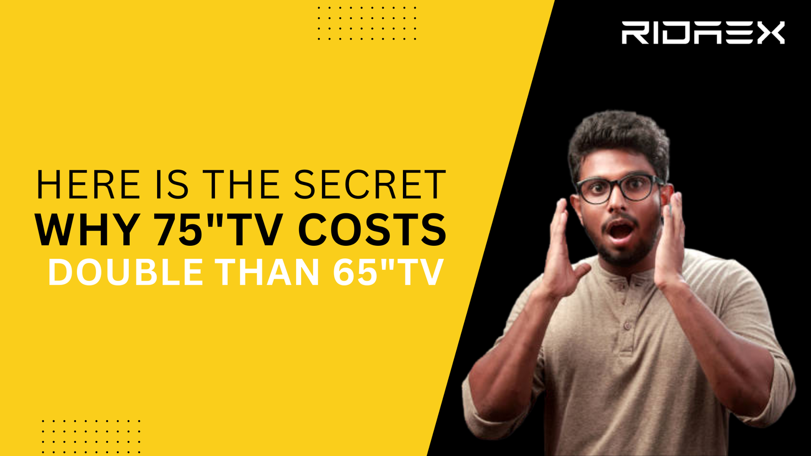 Why 75-Inch TV's Commands a Premium Price over 65-Inch ?