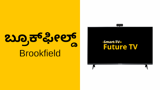 Enhancing Brookefield's Lifestyle with Smart TVs & LED TVs