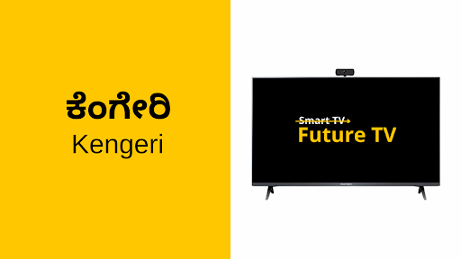 Kengeri's Evolution with Smart TVs